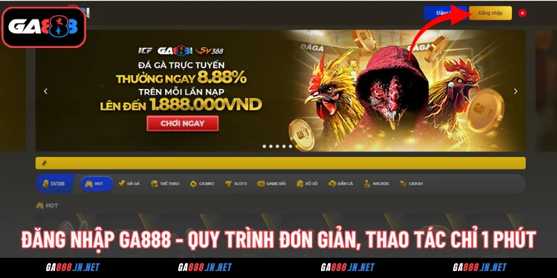 dang nhap ga888 quy trinh don gian thao tac chi 1 phut